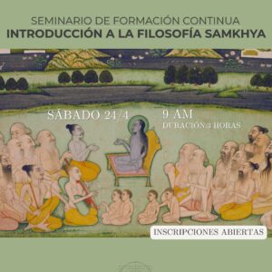 INTRODUCCIÓN A LA FILOSOFÍA SAMKHYA Seminario de formación continua
